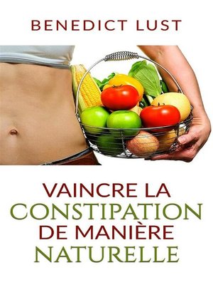 cover image of Vaincre la Constipation de Manière Naturelle